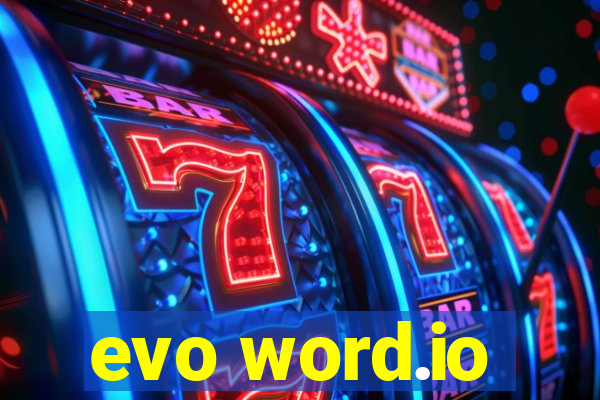 evo word.io